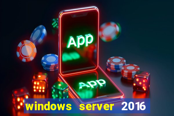 windows server 2016 download iso pt br